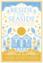 Beside the Seaside: a Celebration of the Place We Like to Be