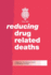 Reducing Drug Related Deaths