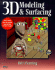 3d Modeling and Surfacing [With *]