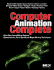 Computer Animation Complete: All-in-One: Learn Motion Capture, Characteristic, Point-Based, and Maya Winning Techniques