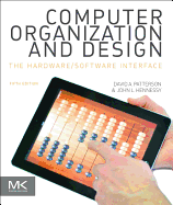 Computer Organization and Design Mips Edition: the Hardware/Software Interface (the Morgan Kaufmann Series in Computer Architecture and Design)