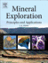 Mineral Exploration: Principles and Applications