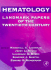 Hematology: Landmark Papers of the Twentieth Century