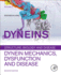 Dyneins: Dynein Mechanics, Dysfunction, and Disease