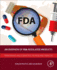 An Overview of Fda Regulated Products: From Drugs and Cosmetics to Food and Tobacco 1ed: