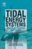 Tidal Energy Systems Design, Optimization and Control