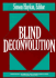 Blind Deconvolution (Prentice Hall Information and System Sciences)