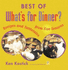 Best of What's for Dinner? : Recipes and Tattletales From Five Seasons [Paperback] Ken Kostick