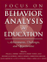 Focus on Behavior Analysis in Education: Achievements, Challenges, and Opportunities