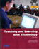 Teaching and Learning With Technology: International Edition