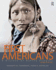 First Americans: a History of Native Peoples, Combined Volume