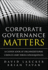 Corporate Governance Matters: a Closer Look at Organizational Choices and Consequences