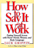 How to Say It at Work: Putting Yourself Across With Power Words, Phrases, Body Language, and Communication Secrets