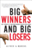 Big Winners and Big Losers: the 4 Secrets of Long-Term Business Success and Failure