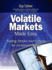 Volatile Markets Made Easy: Trading Stocks and Options for Increased Profits (Paperback)