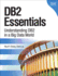 Db2 Essentials: Understanding Db2 in a Big Data World