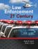 Law Enforcement in the 21st Century (Pearson+)