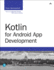 Kotlin for Android App Development (Developer's Library)