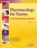 Pharmacology for Nurses: a Pathophysiologic Approach [With Access Code]