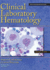 Clinical Laboratory Hematology [With Access Code]