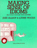 Making Sense of Idioms
