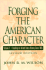 Forging the American Character, Vol. II: Readings in United States History Since 1865