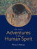 Adventures in the Human Spirit [With Access Code]