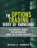 The Options Trading Body of Knowledge: the Definitive Source for Information About the Options Industry