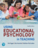 Using Educational Psychology in Teaching