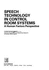 Speech Technology in Control Room Systems