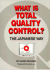 What is Total Quality Control? : the Japanese Way (English and Japanese Edition)