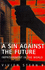 Sin Against the Future