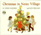 Christmas in Noisy Village