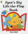 Spot's Big Lift-the-Flap Book (Spot Books)