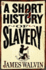 Short History of Slavery