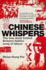 Chinese Whispers: the True Story Behind Britain's Hidden Army of Labour