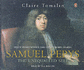 Samuel Pepys (Cd): the Unequalled Self