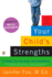 Your Childs Strengths: a Guide for Parents and Teachers