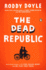 The Dead Republic: a Novel