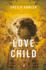 Love Child: a Novel