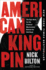 American Kingpin: the Epic Hunt for the Criminal Mastermind Behind the Silk Road