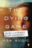 The Dying Game: a Novel