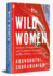 Wild Women: Seekers, Protagonists and Goddesses in Sacred Indian Poetry