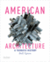 American Architecture: a Thematic History Format: Paperback