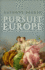 The Pursuit of Europe