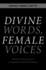 Divine Words, Female Voices: Muslima Explorations in Comparative Feminist Theology