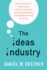The Ideas Industry: How Pessimists, Partisans, and Format: Paperback