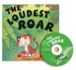 The Loudest Roar: Book/Cd