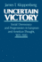 Uncertain Victory