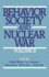 Behavior, Society, and Nuclear War: Volume II (Behavior, Society, & Nuclear War)